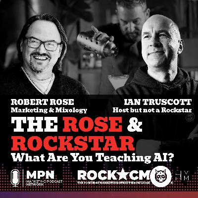 The Rose & Rockstar: What are you teaching AI? The Rose & Rockstar: What are you teaching AI?