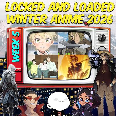 OFF DA BINGE EPISODE 66 | Winter Anime 2026 Week 5 -  Improvise & Overcome!