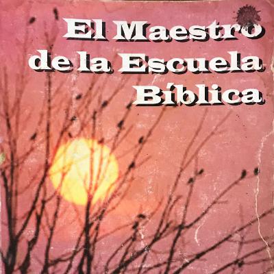 PRÓLOGO - EL MAESTRO DE LA ESCUELA BÍBLICA, Año 36 I ESTUDIOS BÍBLICOS AUDIOLIBROS I Narrador➜ @JuanCarlosCuello