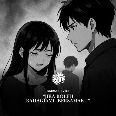Puisi - Jika Boleh Bahagiamu Bersamaku