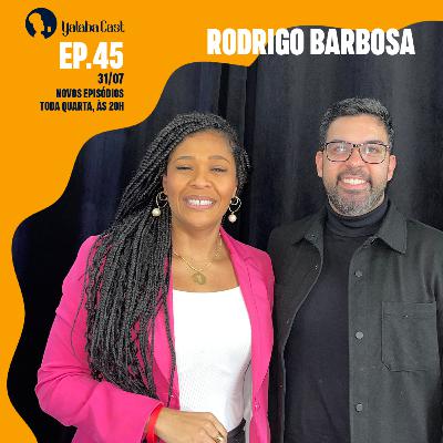 Ep 45 - Yalabá Cast | Como ser o profissional que as empresas desejam