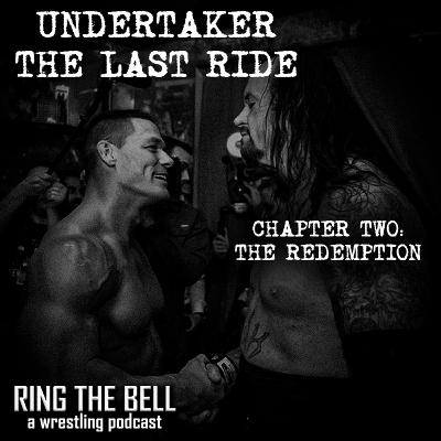 Ring the Bell: Undertaker The Last Ride: Chapter Two