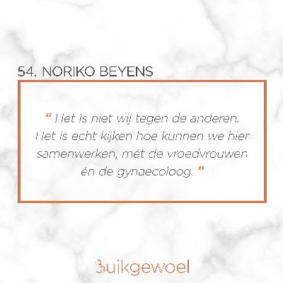 54. Noriko Beyens  (Keizersnede, PTSS, VBAC, overproductie, respectvolle geboortezorg)