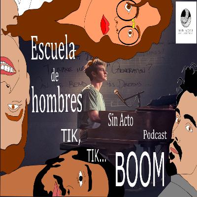 10. El Tik tik Boom de la Escuela de hombres.