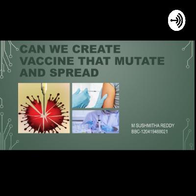 CAN WE CREATE VACCINES THAT MUTATE AND SPREAD-LEOR WEINBERGER