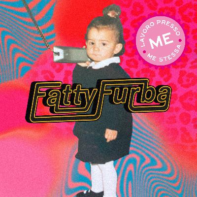 Fatty furba con Dueditanelcuore (Denise D’Angelilli) - Lavoro presso me stessa