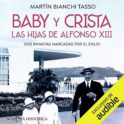 Baby y Crista. Las hijas de Alfonso XIII (Audiolibro) | Prueba Gratis