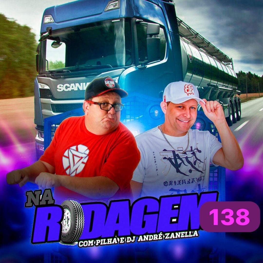 NA RODAGEM VOLUME 138 - PILHA E DJ ANDRÉ ZANELLA episode artwork