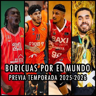 E282: Boricuas por el Mundo | Previa 2025-2026 E282: Boricuas por el Mundo | Previa 2025-2026