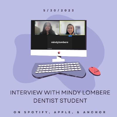 Mindy Lomberes Journey to Dental School Mindy Lomberes Journey to Dental School