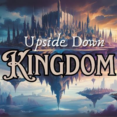 Upside Down Kingdom - Joel Ninaber