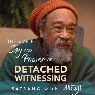 The Simple Joy and Power of Detached Witnessing The Simple Joy and Power of Detached Witnessing