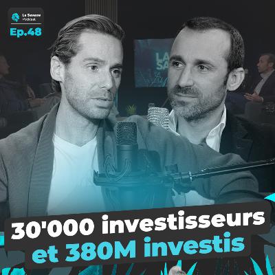 30'000 investisseurs et 380M investis | La Savane Ep.48 avec David El-Eini 30'000 investisseurs et 380M investis | La Savane Ep.48 avec David El-Eini