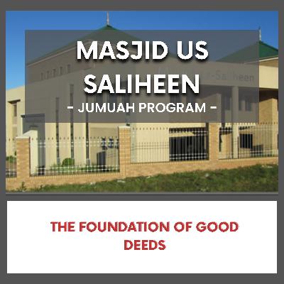 The Foundation of Good Deeds