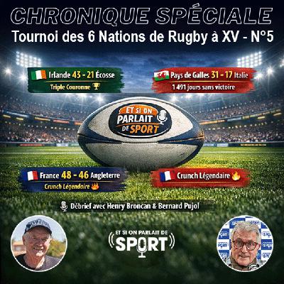 Chronique spéciale - Tournoi des 6 nations de Rugby
