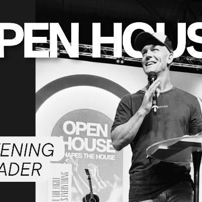 Open House: A Listening Leader - Dylan Jahnig Open House: A Listening Leader - Dylan Jahnig
