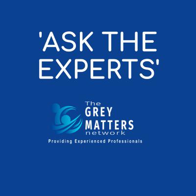 The Grey Matters Network - ASK THE EXPERT - MERGERS & ACQUISITIONS