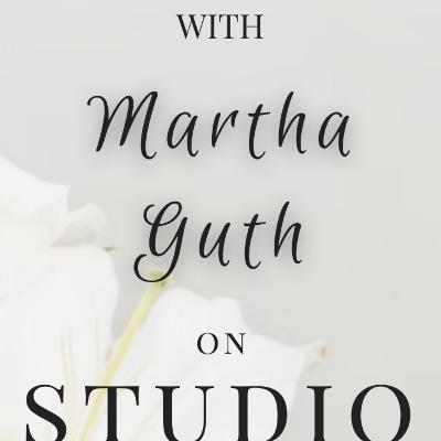 Episode 118: Masterclass - Martha Guth Episode 118: Masterclass - Martha Guth