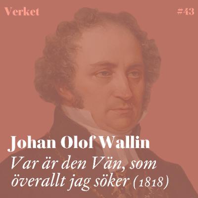 #43 Var är den Vän, som överallt jag söker (1818) #43 Var är den Vän, som överallt jag söker (1818)