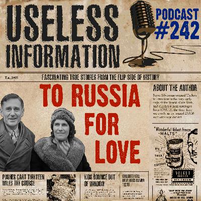 To Russia for Love - UI Podcast #242