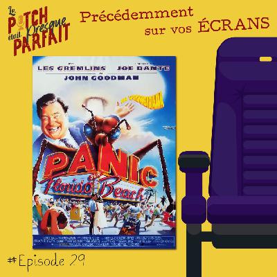 29 - PANIC À FLORIDA BEACH - PRÉCÉDEMMENT SUR VOS ÉCRANS 29 - PANIC À FLORIDA BEACH - PRÉCÉDEMMENT SUR VOS ÉCRANS