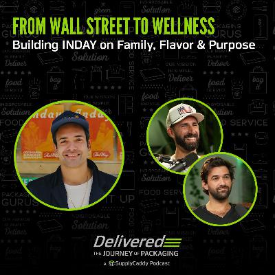 From Wall Street to Wellness: Building INDAY on Family, Flavor & Purpose From Wall Street to Wellness: Building INDAY on Family, Flavor & Purpose