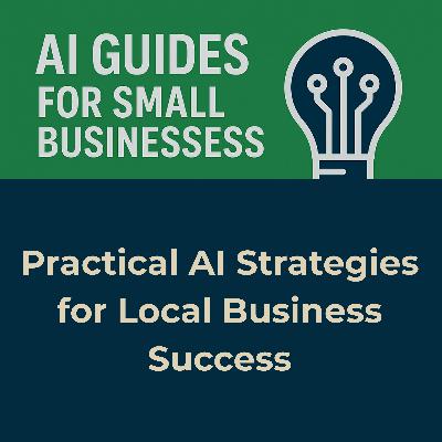 Unlocking Productivity: Practical AI Strategies for Local Business Success Unlocking Productivity: Practical AI Strategies for Local Business Success