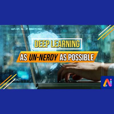Deep Learning Explained In 4 Minutes | What is Deep Learning? | Ai Nerd - As Un-Nerdy As Possible Deep Learning Explained In 4 Minutes | What is Deep Learning? | Ai Nerd - As Un-Nerdy As Possible