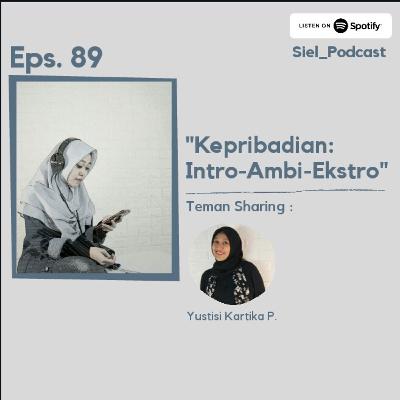 #89 Kepribadian: Intro-Ambi-Ekstro