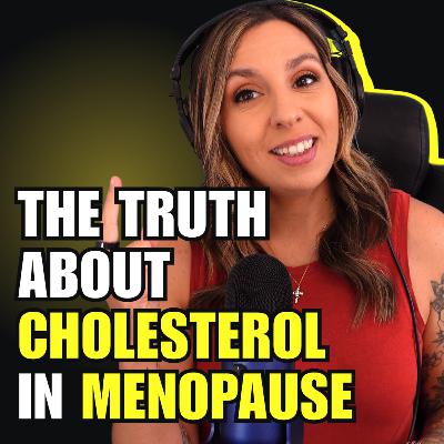 High Cholesterol In Menopause - It has nothing to do with dietary cholesterol | MMP Ep. 240 High Cholesterol In Menopause - It has nothing to do with dietary cholesterol | MMP Ep. 240