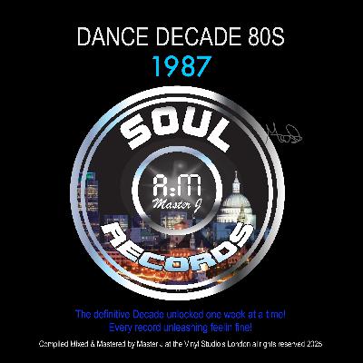SOUL A:M RECORDS [1987] THE DANCE DECADE