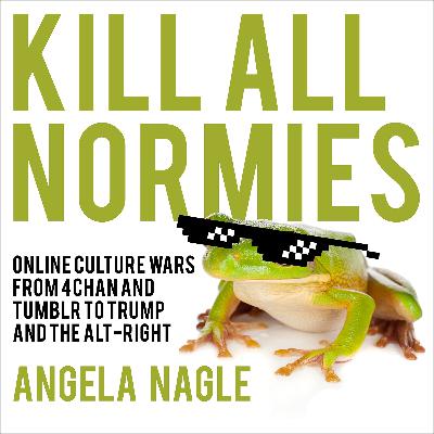 #12: Kill All Normies