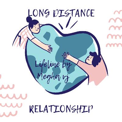 Long distance Relationship||malayalam podcast||lifeline by meghavj||Malayalam stories||love story