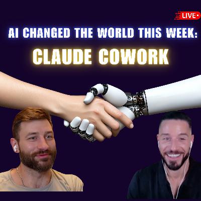 Is Claude Cowork the Best Thing Ever Done in AI? - Episode 18 - Mostly Humans