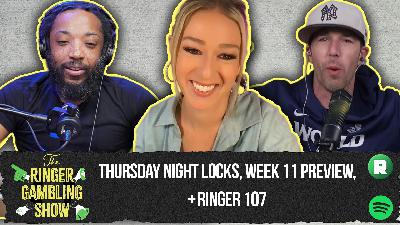 Thursday Night Best Bets, Week 11 Preview, and Weekend Locks | The Ringer Gambling Show