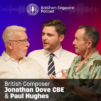 Contemporary British Composer Jonathan Dove CBE, & Paul Hughes, former Director BBC Symphony Orchestra & Chorus: Composing A Bridge Across The Sea, Making Music Accessible to All Contemporary British Composer Jonathan Dove CBE, & Paul Hughes, former Director BBC Symphony Orchestra & Chorus: Composing A Bridge Across The Sea, Making Music Accessible to All