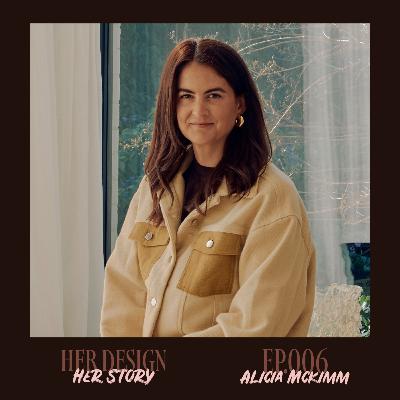 Ep. 006 - Alicia McKimm