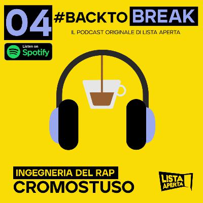 Ingegneria del rap - Cromostuso