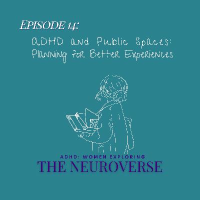 ADHD and Public Spaces: Planning for Better Experiences
