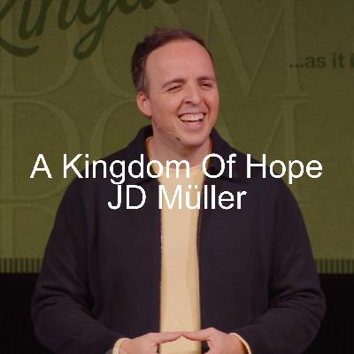 A Kingdom Of Hope | JD Müller