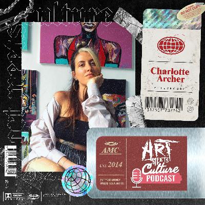Episode 36: Charlotte Archer Episode 36: Charlotte Archer