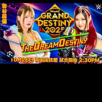 WWE & AEW weekly recap & the debut of Manami's Mountain WWE & AEW weekly recap & the debut of Manami's Mountain