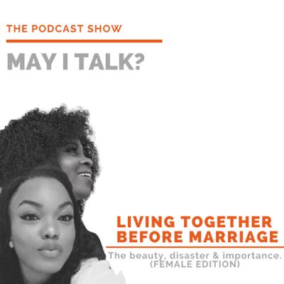LIVING TOGETHER BEFORE MARRIAGE