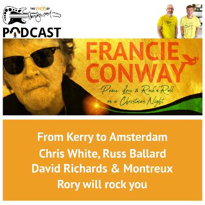 The Voices Of Russ Ballard Podcast, Episode 16 - FRANCIE CONWAY The Voices Of Russ Ballard Podcast, Episode 16 - FRANCIE CONWAY