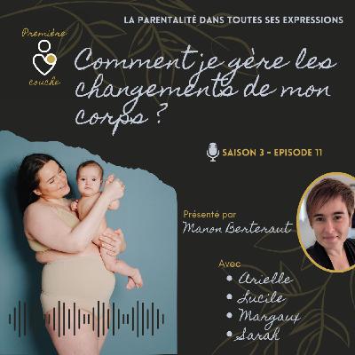 S3E11 - Comment je gère les changements de mon corps ?