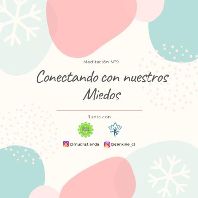 Día 9 de Gratitud: Conectando con nuestros miedos