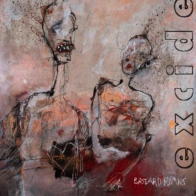 ALBUM REVIEW: Excide - Bastard Hymns ALBUM REVIEW: Excide - Bastard Hymns