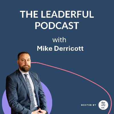 Accountability, Culture, and Leadership in Complex Systems with Mike Derricott Accountability, Culture, and Leadership in Complex Systems with Mike Derricott