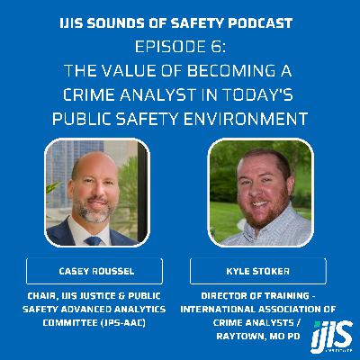 The Value of Becoming a Crime Analyst in Today's Public Safety Environment The Value of Becoming a Crime Analyst in Today's Public Safety Environment