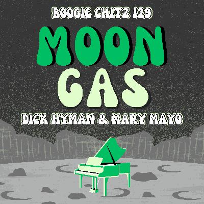 129 Dick Hyman & Mary Mayo - Moon Gas (1963)